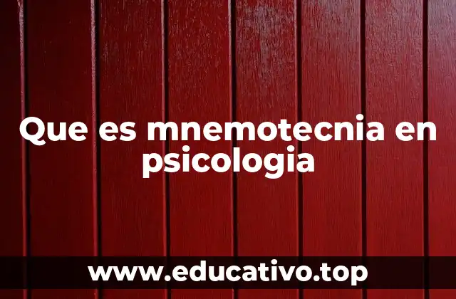 Que es mnemotecnia en psicologia