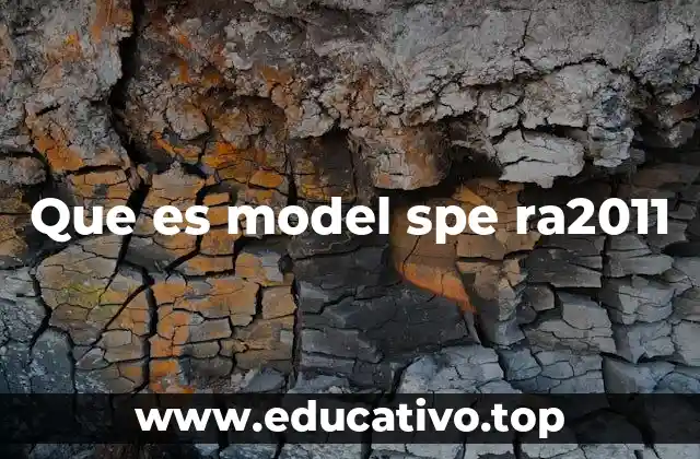 Que es model spe ra2011