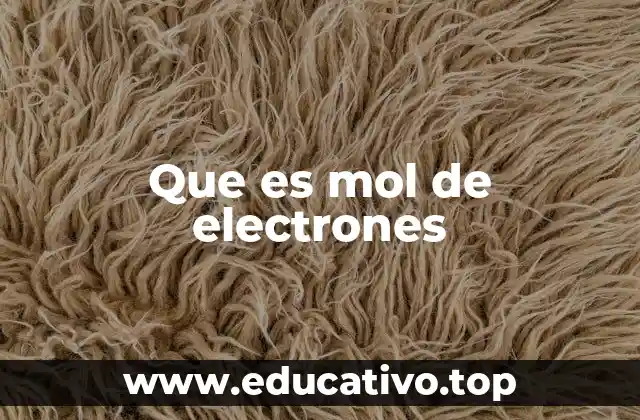 Que es mol de electrones