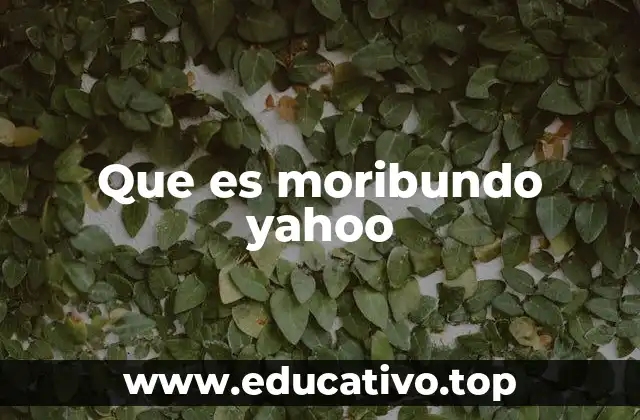 El declive de Yahoo: una historia de éxito y fracaso