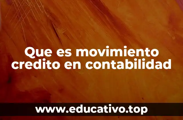 Que es movimiento credito en contabilidad