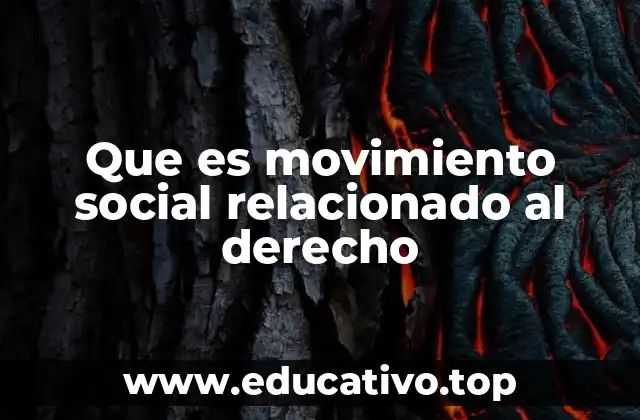 Que es movimiento social relacionado al derecho