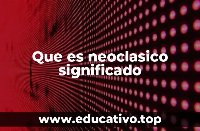 El resurgimiento del ideal clásico