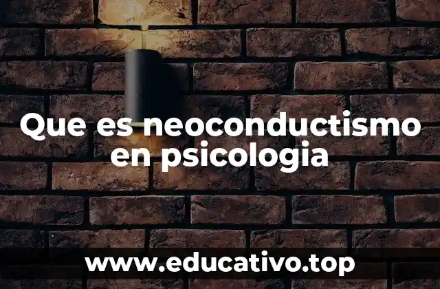 El paso del conductismo al neoconductismo