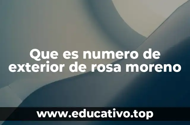 El contexto como clave para entender el número de exterior