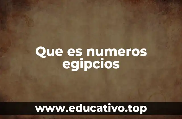 Que es numeros egipcios