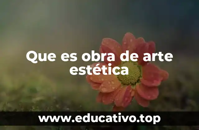 La relación entre arte y estética