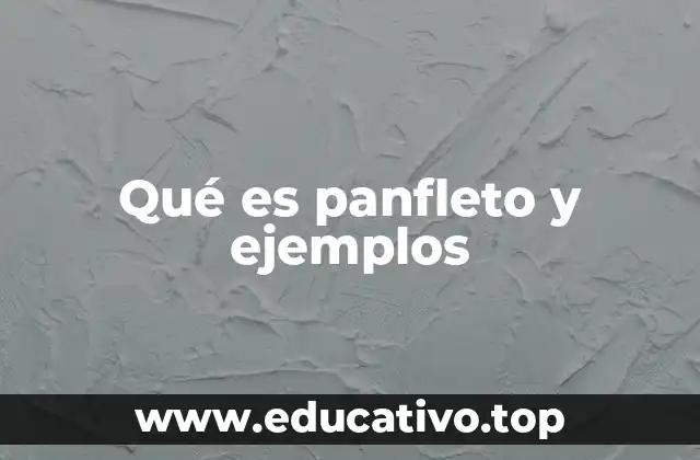 Qué es panfleto y ejemplos