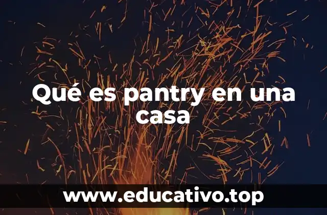 Qué es pantry en una casa