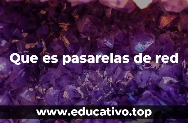 Que es pasarelas de red