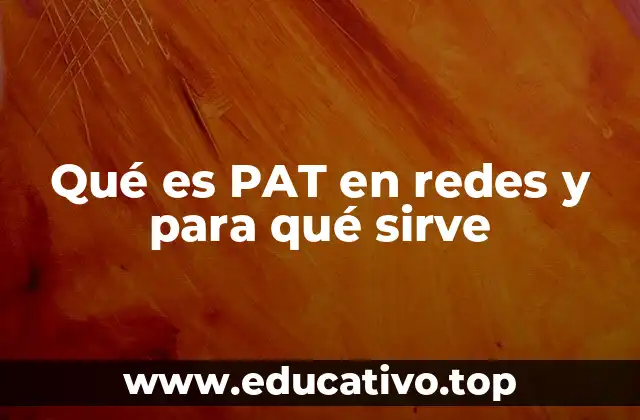 Cómo el PAT optimiza el uso de direcciones IP en redes locales