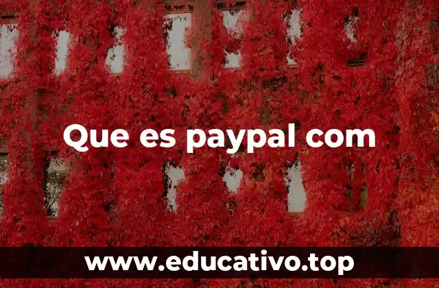 Que es paypal com