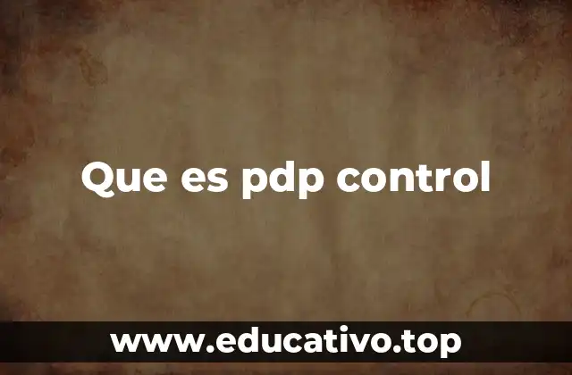 Que es pdp control