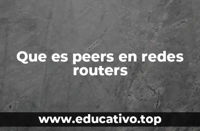 Cómo los routers establecen relaciones de peer