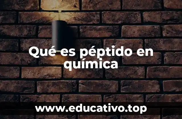 Qué es péptido en química
