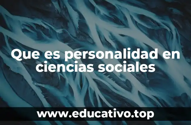 Que es personalidad en ciencias sociales