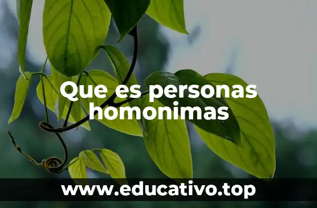 Que es personas homonimas