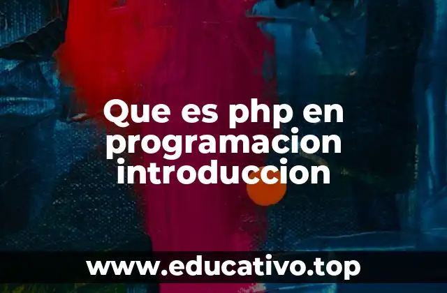 Que es php en programacion introduccion