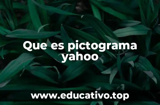 El papel de los pictogramas en la navegación de Yahoo