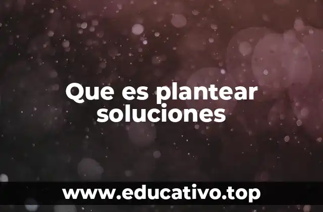 La importancia de la resolución de problemas