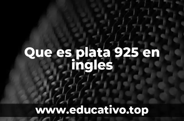 Que es plata 925 en ingles