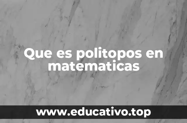 Que es politopos en matematicas