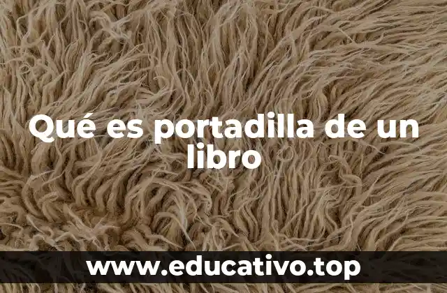 Qué es portadilla de un libro