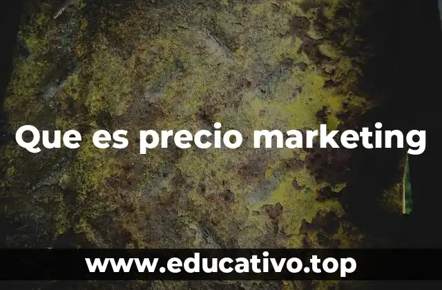 Que es precio marketing