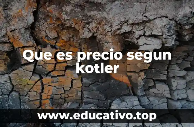 Que es precio segun kotler