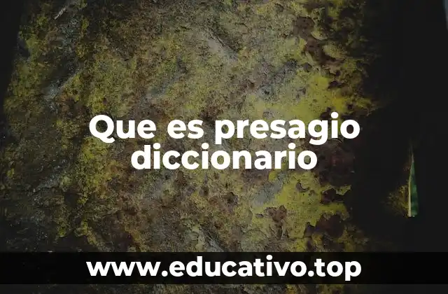 Que es presagio diccionario