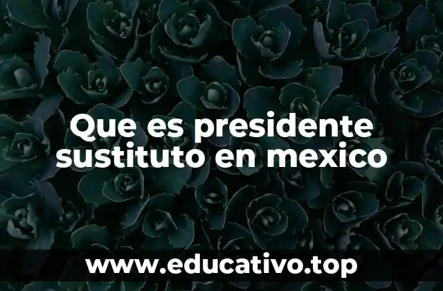 La sucesión presidencial en México