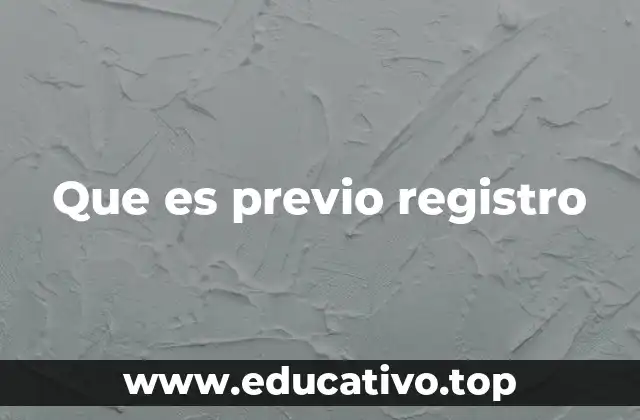 Que es previo registro