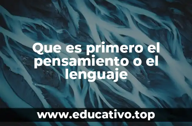 La relación entre el lenguaje y la mente