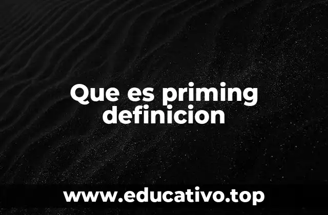 Que es priming definicion