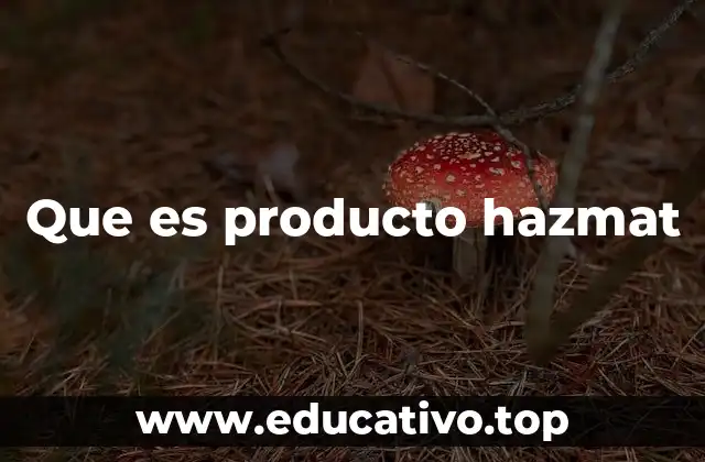 Que es producto hazmat