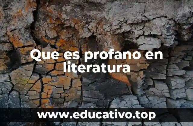 Que es profano en literatura