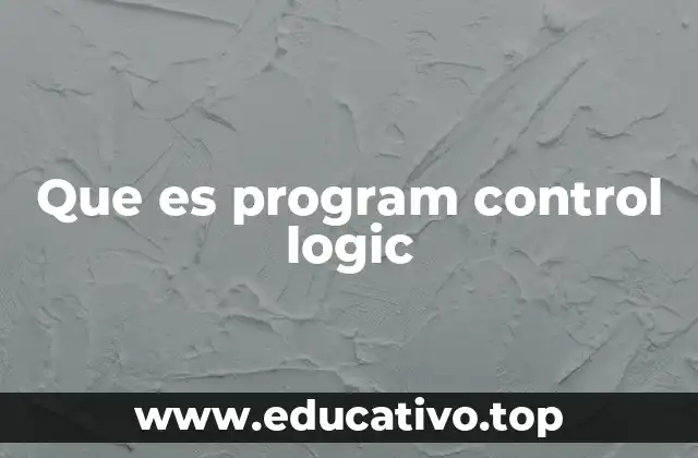 Que es program control logic