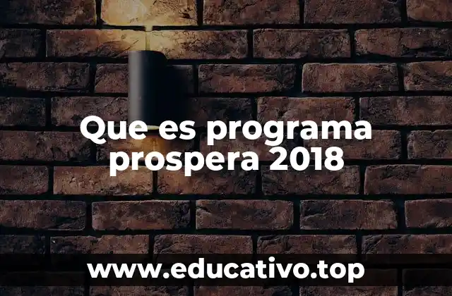 Cómo funcionaba el apoyo Prospera en 2018
