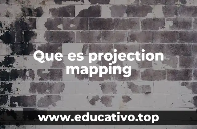 Que es projection mapping