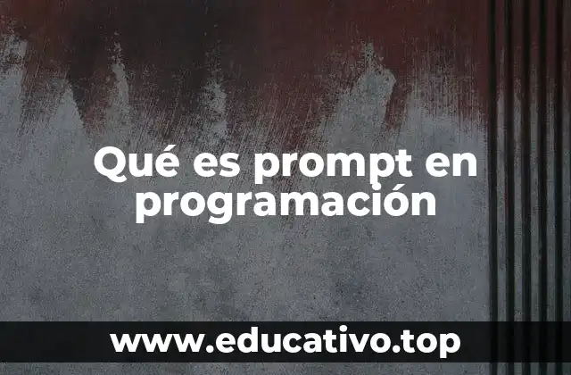 Qué es prompt en programación
