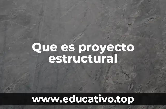 Importancia del análisis estructural en la ingeniería civil