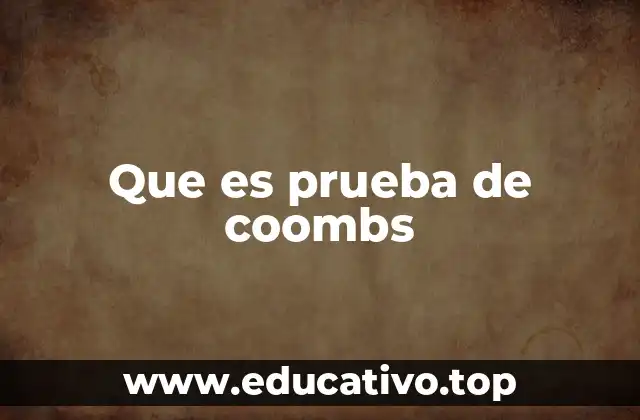 Que es prueba de coombs