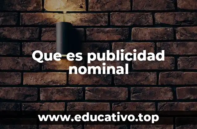 Que es publicidad nominal