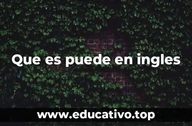 Que es puede en ingles