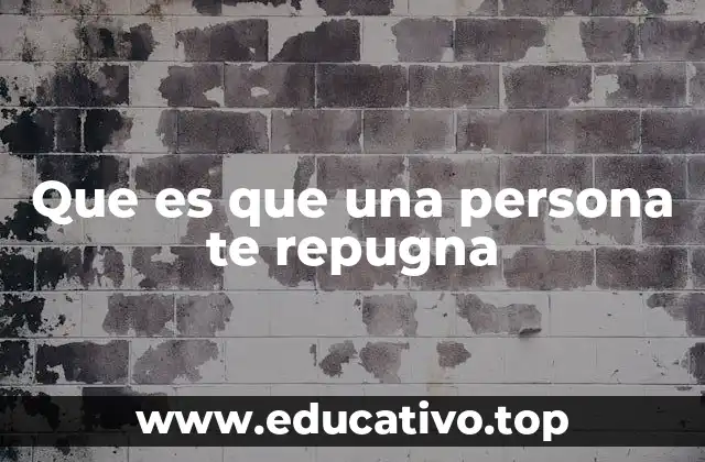 Cómo la repugnancia afecta nuestras relaciones sociales