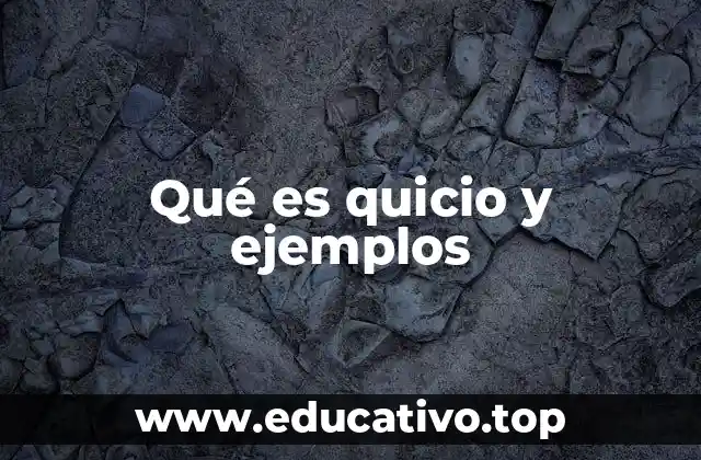 Qué es quicio y ejemplos