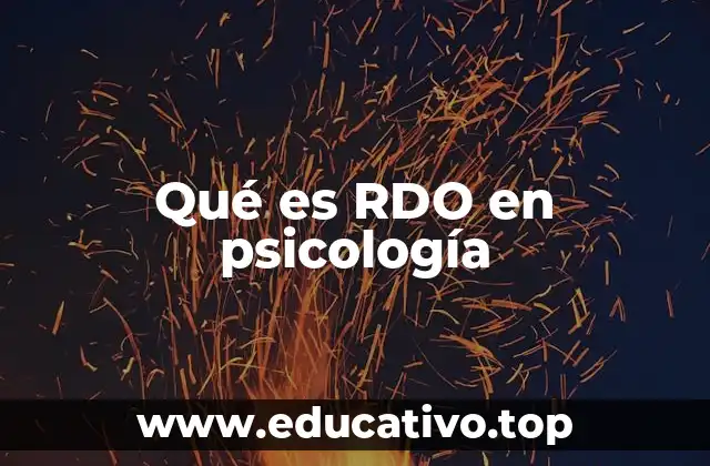 Qué es RDO en psicología