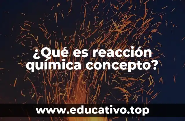 Cómo se identifica una reacción química