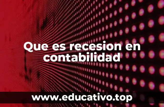 El impacto de ajustes en el valor de los activos