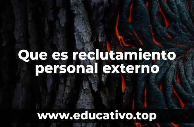 Que es reclutamiento personal externo